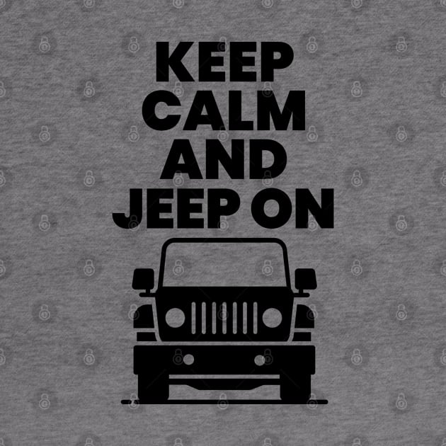 Keep calm and jeep on. by mksjr